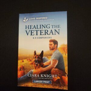 Healing the Veteran An Uplifting Inspirational Romance Ciara Knight Larger Print